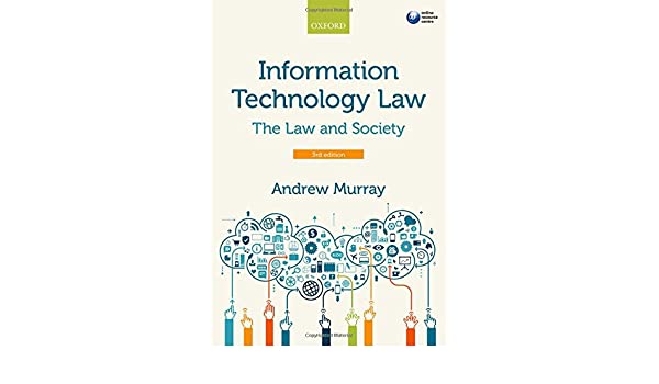 Information Technology Law By Andrew Murray.