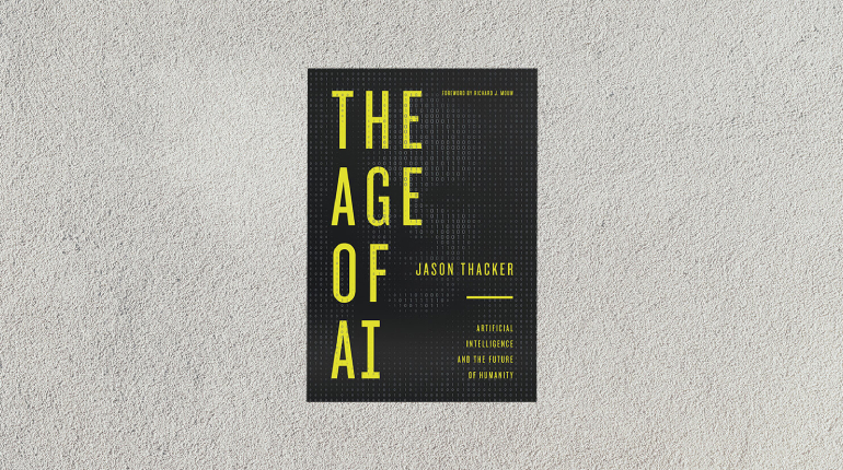 The Age Of AI By Jason Thacker